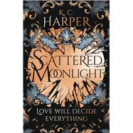 Scattered Moonlight by Harper, K.C., 9781399726740