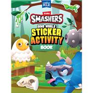 Smashers Dino World Sticker Activity Book by Smashers, Zuru, 9781923286740