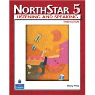 NorthStar, Listening and Speaking 5 by Preiss, Sherry, 9780132336741