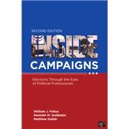Inside Campaigns by Feltus, William J.; Goldstein, Kenneth M.; Dallek, Matthew, 9781544316741