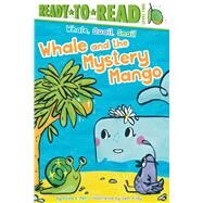 Whale and the Mystery Mango Ready-to-Read Level 2 by Perl, Erica S.; Ailey, Sam, 9781665956741