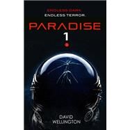 Paradise-1 by Wellington, David, 9780316496742