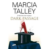 Dark Passage by Talley, Marcia, 9780727896742