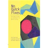 No Quick Fixes: Perspectives on Schools in Difficulty by Stoll; Louise, 9780750706742
