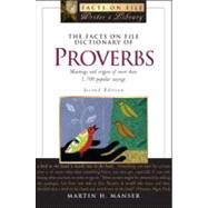 The Facts on File Dictionary of Proverbs by Manser, Martin H., 9780816066742