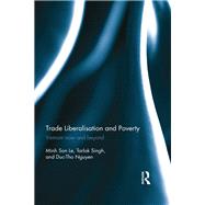 Trade Liberalisation and Poverty: Vietnam now and beyond by Le; Minh Son, 9781138886742