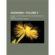 Addisonia by New York Botanical Garden, 9781459026742