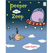 Peeper and Zeep by Gudeon, Adam, 9780823436743