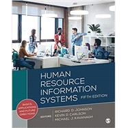 Human Resource Information Systems by Richard D. Johnson; Kevin D. Carlson; Michael J. Kavanagh, 9781544396743