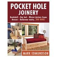 Pocket Hole Joinery by Edmundson, Mark, 9781621136743
