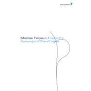 The Freudian Slip Psychoanalysis and Textual Criticism by Timpanaro, Sebastiano; Anderson, Perry, 9781844676743