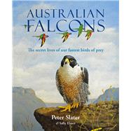 Australian Falcons by Slater, Peter; Elmer, Sally, 9781925546743