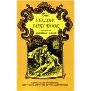 The Yellow Fairy Book by Lang, Andrew, 9780486216744