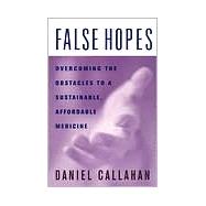 False Hopes by Callahan, Daniel, 9780813526744