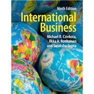 International Business by Michael R. Czinkota; Ilkka A. Ronkainen; Suraksha Gupta, 9781108476744