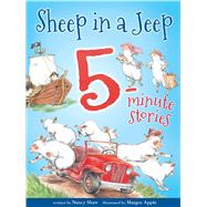 Sheep in a Jeep 5-minute Stories by Shaw, Nancy; Apple, Margot, 9781328566744
