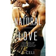 Natural Love by Celi, S.; Mckellar, Lauren; Rink, Lindsay; Titus, Julie; Berto, Rebecca, 9781503316744