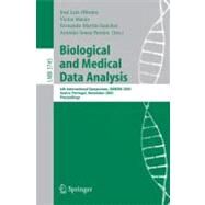 Biological and Medical Data Analysis by Oliveira, Jose Luis, 9783540296744
