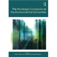 The Routledge Companion to the Environmental Humanities by Heise; Ursula, 9781138786745