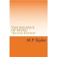 The Balance of Being by Taylor, M. P.; Sale, Jennifer, 9781508426745