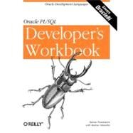 Oracle Pl/SQL Developer's Workbook by Feuerstein, Steven; Odewahn, Andrew, 9781565926745