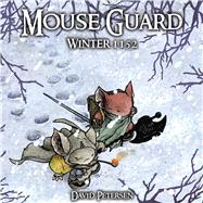 Mouse Guard Volume 2: Winter 1152 by Petersen, David; Petersen, David, 9781932386745