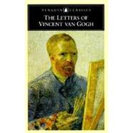 The Letters of Vincent Van Gogh by Van Gogh, Vincent, 9780140446746