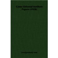 Cama Oriental Institute Papers 1928 by Modi, Jivanjijamshedji, 9781406756746