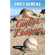 The Cactus League by Nemens, Emily, 9781432876746