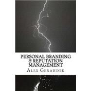 Personal Branding & Reputation Management by Genadinik, Alex, 9781523336746