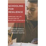 Schooling for Resilience by Fergus, Edward; Noguera, Pedro; Martin, Margary, 9781612506746