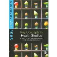 Key Concepts in Health Studies by Chris Yuill, 9781848606746