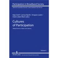 Cultures of Participation by Greif, Hajo; Hjorth, Larissa; Lasen, Amparo; Lobet-Maris, Claire, 9783631596746