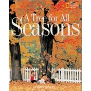 A Tree for All Seasons by Bernard, Robin, 9780792266747
