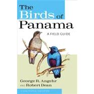 The Birds of Panama by Angehr, George R., 9780801476747