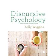 Discursive Psychology by Wiggins, Sally, 9781473906747