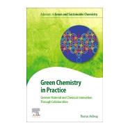 Green Chemistry in Practice by Mckeag, Thomas, 9780128196748