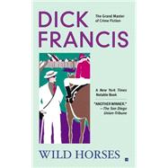 Wild Horses by Francis, Dick (Author), 9780425196748