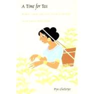 A Time for Tea by Chatterjee, Piya, 9780822326748