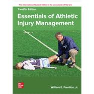 Essentials of Athletic Injury Management ISE by William E. Prentice, 9781265236748