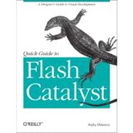 Quick Guide to Flash Catalyst by Elmansy, Rafiq, 9781449306748