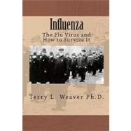 Influenza by Weaver, Terry L., 9781449546748
