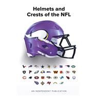 The Helmets and Crests of the NFL by Greeves, Andy, 9781914536748