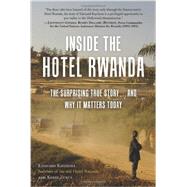 Inside the Hotel Rwanda by Kayihura, Edouard; Zukus, Kerry, 9781937856748