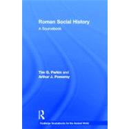 Roman Social History: A Sourcebook by Parkin; Tim, 9780415426749