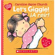 Lets Giggle! / A rer! A Little Love Book by Church, Caroline Jayne; Church, Caroline Jayne, 9781338896749