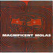 Magnificent Molas The Art of...,PERRIN, MICHEL,9782080136749