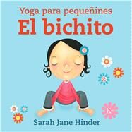 El bichito Yoga para pequeines by Hinder, Sarah Jane, 9788499886749