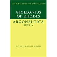 Argonautica Book IV by Apollonius of Rhodius; Hunter, Richard, 9781107636750