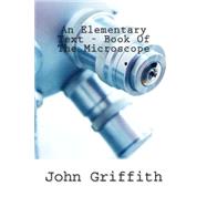 An Elementary Text by Griffith, John William, 9781507836750